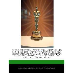  The Celebrity 411 Spotlight on Cheryl Hines, Including 