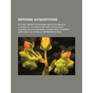 com Defense acquisitions actions needed to ensure value for service 