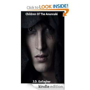 Children Of The Anunnaki J.D. Gallagher  Kindle Store