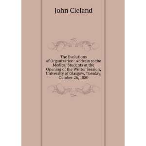   University of Glasgow, Tuesday, October 26, 1880 John Cleland Books