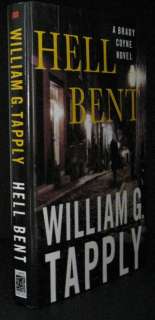 WILLIAM G. TAPPLY   Hell Bent   1ST EDITION  