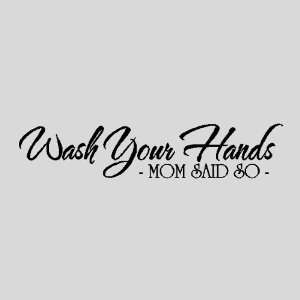  Wash your handsBathroom Wall Quotes Words Sayings 