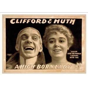  Historic Theater Poster (M), Clifford/Huth A high born 
