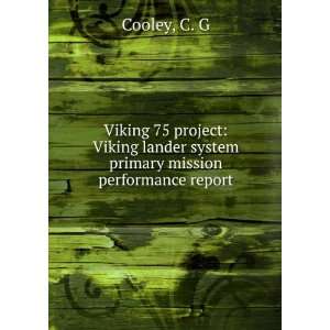Viking 75 project Viking lander system primary mission performance 