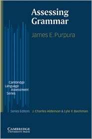 Assessing Grammar, (052100344X), James E. Purpura, Textbooks   Barnes 