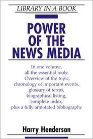 Power of the News Media, (0816047685), Harry Henderson, Textbooks 