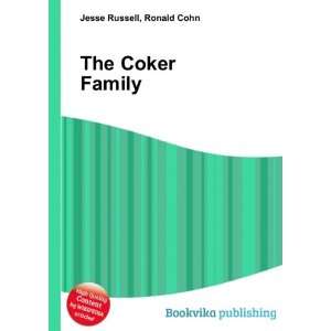  The Coker Family Ronald Cohn Jesse Russell Books