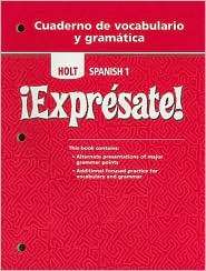 Expresate Spanish 1, Cuaderno de vocaulario y gramatica, (0030744962 