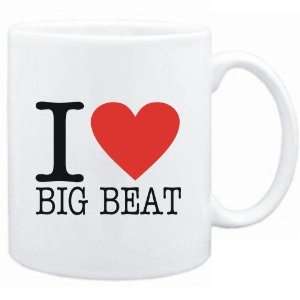  Mug White  I LOVE Big Beat  Music