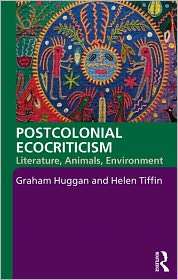 Postcolonial Ecocriticism, (0415344581), Helen Tiffin, Textbooks 