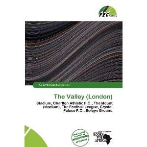    The Valley (London) (9786200567123) Columba Sara Evelyn Books