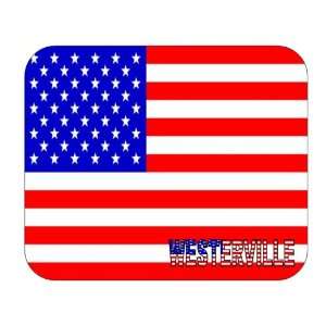  US Flag   Westerville, Ohio (OH) Mouse Pad Everything 