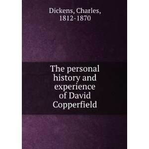   experience of David Copperfield, Charles Dickens  Books