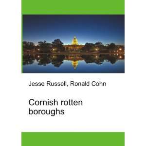  Cornish rotten boroughs Ronald Cohn Jesse Russell Books