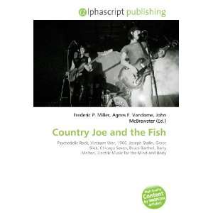 Country Joe and the Fish (9786134102988) Frederic P 