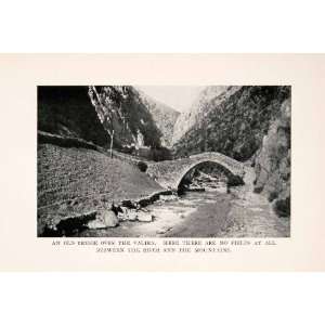  1912 Halftone Print Valir Gran River Bridge Pyrenees Mountains 