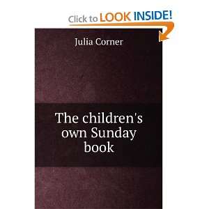  The childrens own Sunday book Julia Corner Books