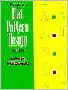 Principles of Flat Pattern Design 3rd Edition, (1563672367), Nora A 