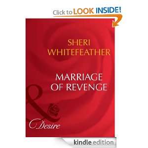 Marriage of Revenge SHERI WHITEFEATHER  Kindle Store