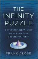 The Infinity Puzzle Quantum Field Theory and the Hunt for an Orderly 