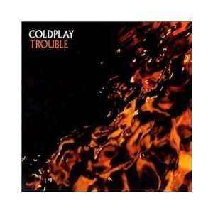  Trouble by Coldplay (Promotional Cd Single) Everything 