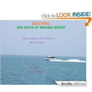 MAKE MONEY IN EXCITING 202 WAYS Tina C Philip  Kindle 