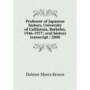   1946 1977 oral history transcript / 2000 Delmer Myers Brown Books