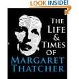 The Life & Times of Margaret Thatcher by Nicholas Jamison ( Kindle 