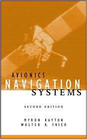 Avionics Navigation Systems, (0471547956), Myron Kayton, Textbooks 