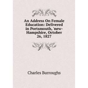   Portsmouth, new Hampshire, October 26, 1827 Charles Burroughs Books