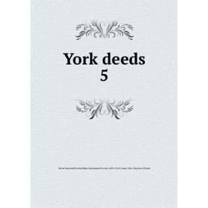   York County (Me.). Register of Deeds Maine Historical Society Books