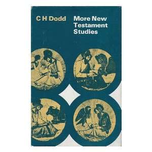   Studies / [By] C. H. Dodd Charles Harold (1884 1973) Dodd Books