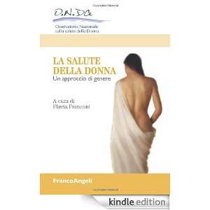 La salute della donna. Un approccio di genere (Italian Edition) F 