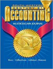 Century 21 Accounting Multicolumn Journal Anniversary Edition, 1st 