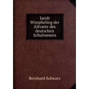  Jacob Wimpheling der Altvater des deutschen Schulwesens 