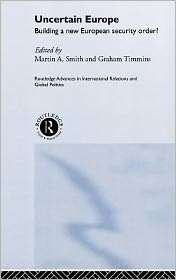 Uncertain Europe, (0415237351), Graham Timmins, Textbooks   Barnes 