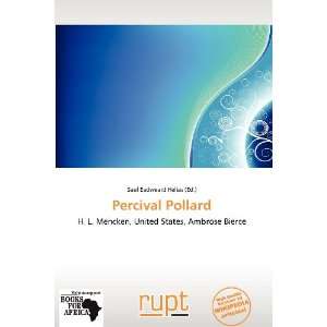    Percival Pollard (9786138787426) Saul Eadweard Helias Books