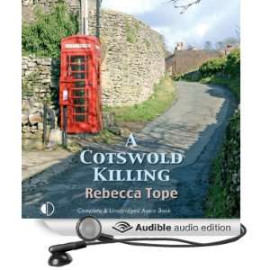  A Cotswold Killing (Audible Audio Edition) Rebecca Tope 