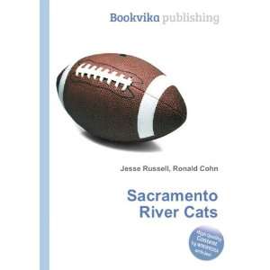  Sacramento River Cats Ronald Cohn Jesse Russell Books