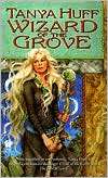 Wizard of the Grove Tanya Huff