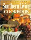   Ultimate Southern Living Cookbook by Staff of Oxmoor 