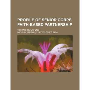   2003 (9781234868369) National Senior Volunteer Corps (U.S.) Books