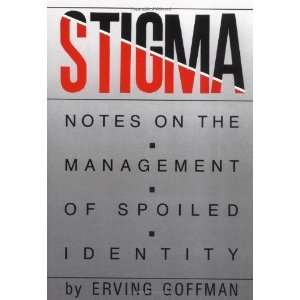   the Management of Spoiled Identity [Paperback] Erving Goffman Books