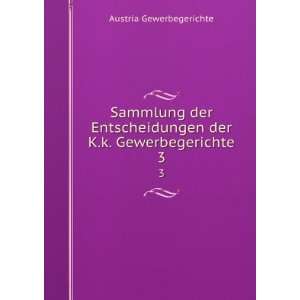   der K.k. Gewerbegerichte. 3 Austria Gewerbegerichte Books