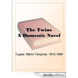   Domestic Novel Martin Farquhar Tupper  Kindle Store