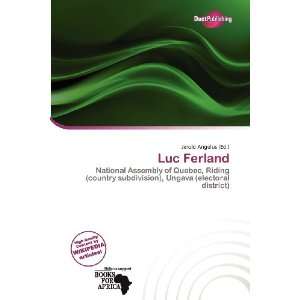  Luc Ferland (9786200851499) Jerold Angelus Books