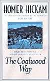 Coalwood Way A Memoir Homer Hickam