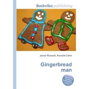  Gingerbread man Ronald Cohn Jesse Russell Books