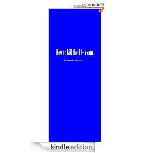   kill the 11 plus exam eBook Joanna Foss, Frederick Foss Kindle Store