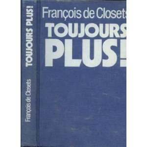 Toujours Plus Closets François de Books